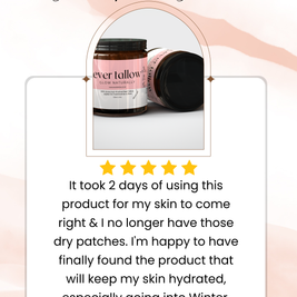 Five star rating testimonial for Ever Tallow Beef Tallow with Jojoba Oil, Frankincense, and Rose.
